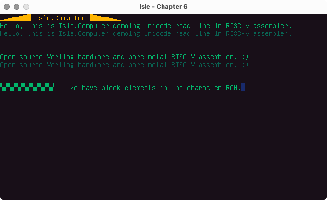Screenshot of Verilator/SDL window demonstrating echoing of basic Latin and block characters.